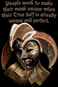 True Self doesn't wear a mask.