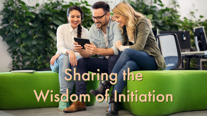 Read more about the article Sharing The Wisdom of Initiation
