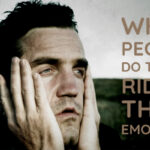 What We’ll Do To Get Rid of Our Emotions