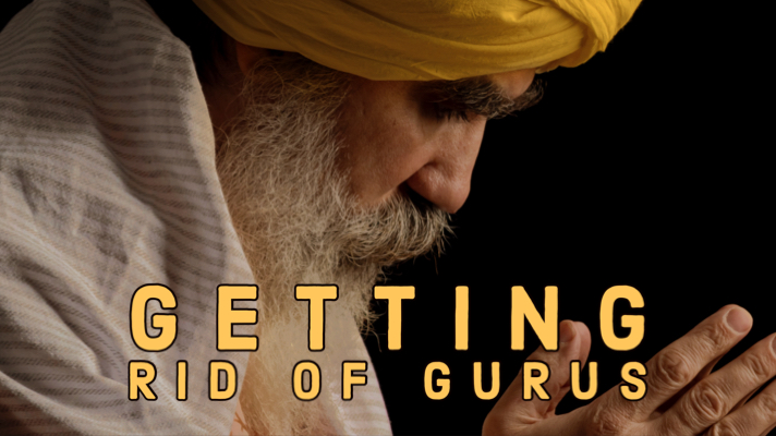 Read more about the article Getting Rid of the Gurus in Your Mind